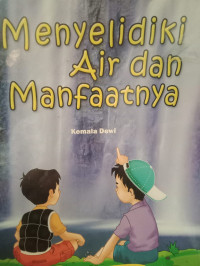 Image of Menyelidiki Air dan Manfaatnya