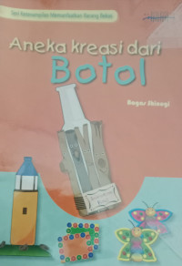 Image of Aneka Kreasi Dari Botol