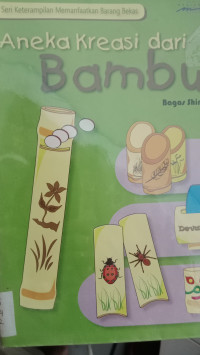 Image of Aneka Kreasi Dari Bambu